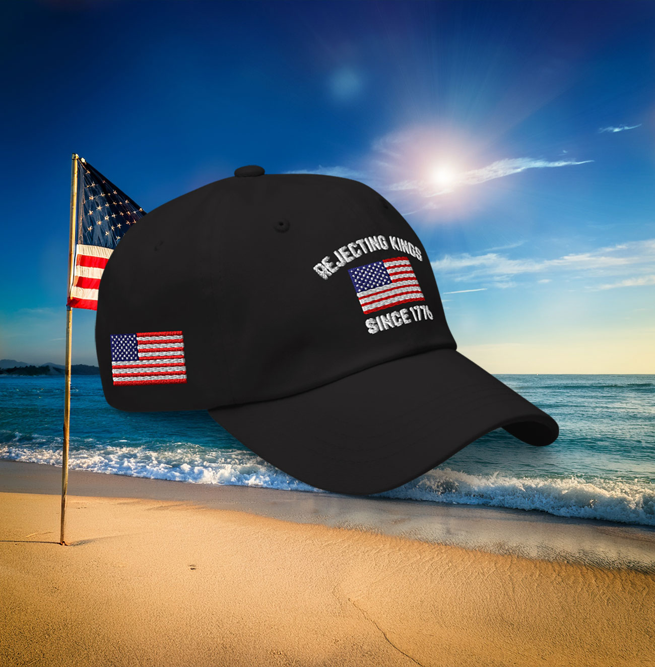 Rejecting Kings Since 1776 Hat