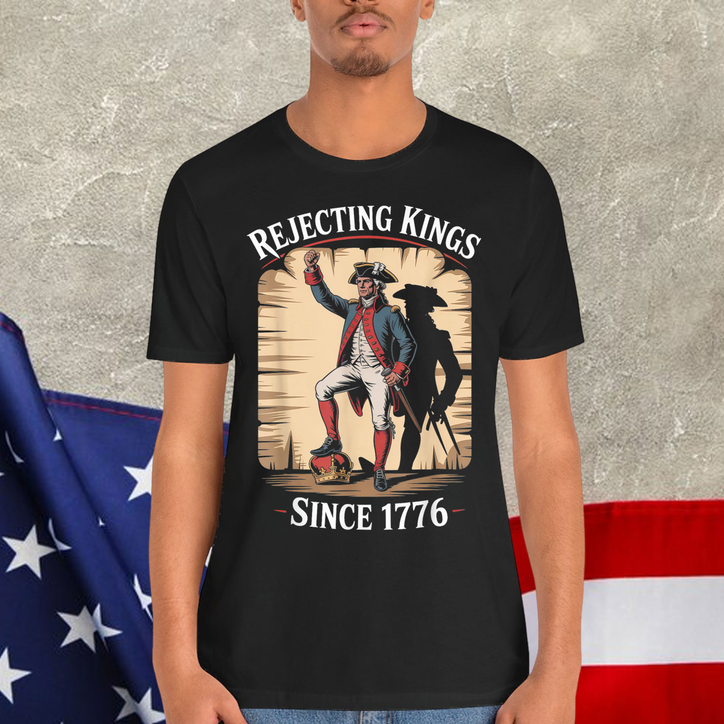 Rejecting Kings Since 1776 Heroic American Vintage T-Shirt