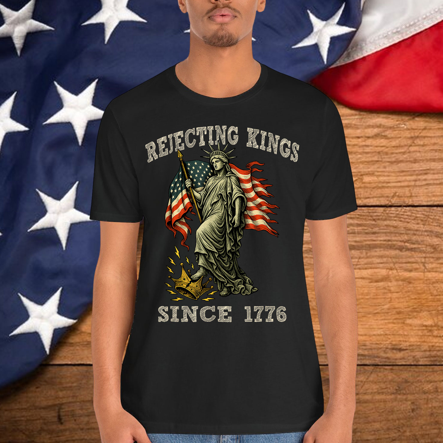 Rejecting Kings Since 1776 Liberty USA T-Shirt