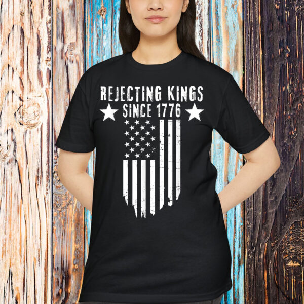 Rejecting Since 1776 No Kings America T-Shirt