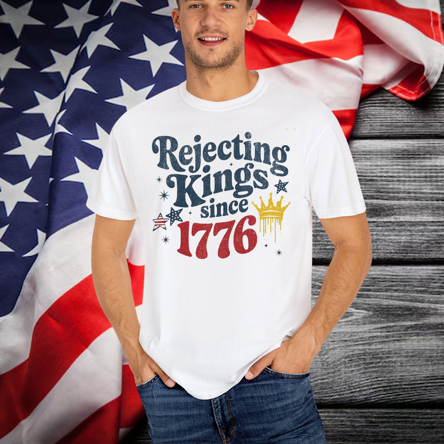 Rejecting Kings Since 1776 Shirt
