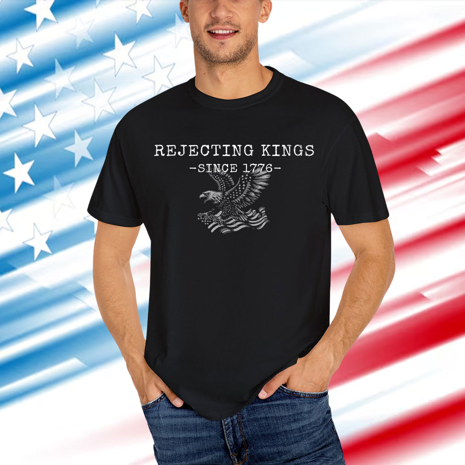 Rejecting Kings Since 1776 Patriotic Eagle Shirt
