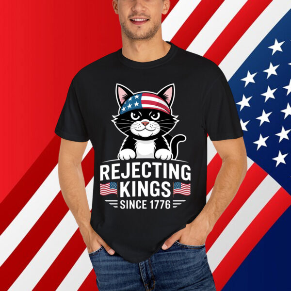 Rejecting Kings Since 1776 Patriotic USA Black Cat Shirt