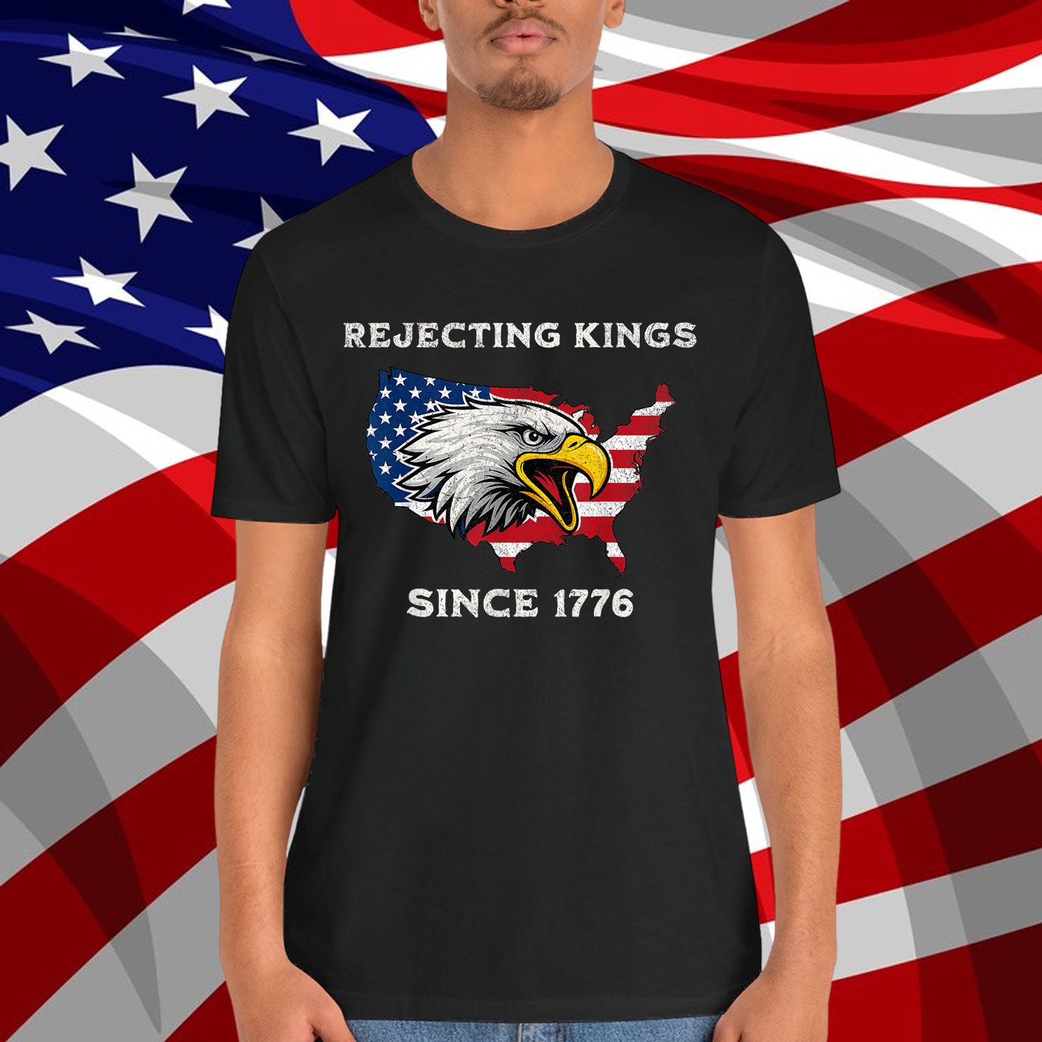 Rejecting Kings Since 1776 Patriotic USA Flag 4th Of Shirt