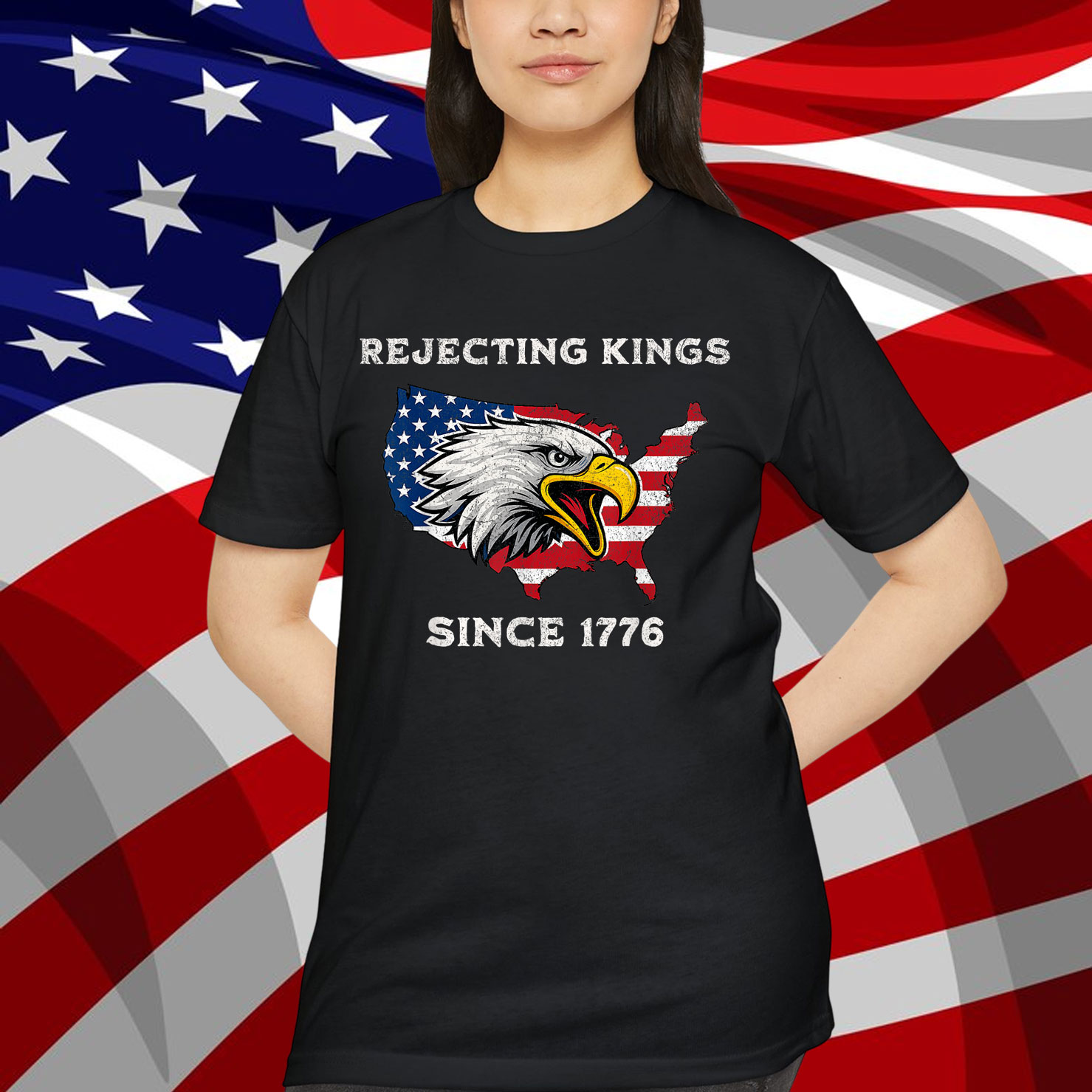 Rejecting Kings Since 1776 Patriotic USA Flag 4th Of Shirt