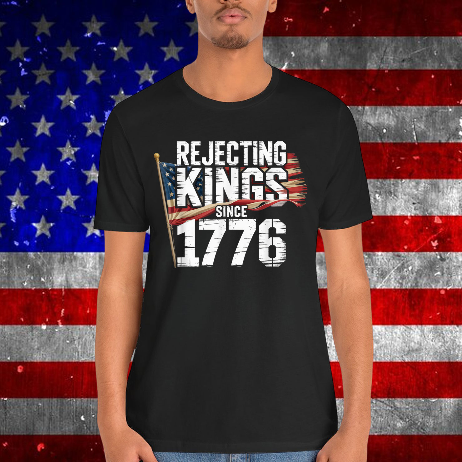 Rejecting Kings Since 1776 Patriotic USA Shirt