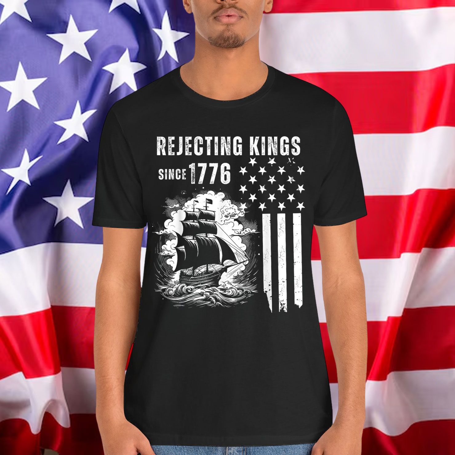 Rejecting Kings Since 1776 Patriotic USA Shirt