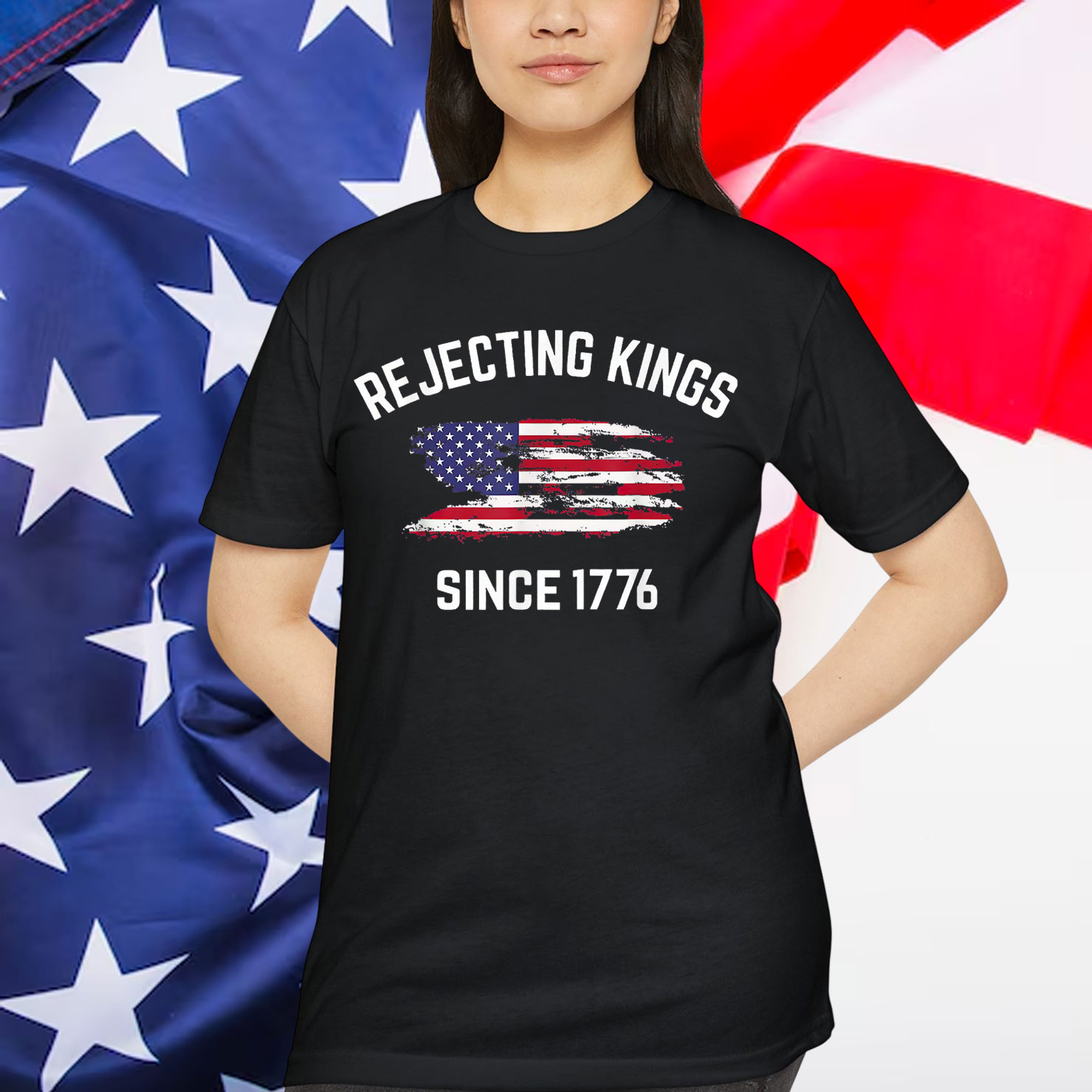 Rejecting Kings Since 1776 Patriotic USA Shirt