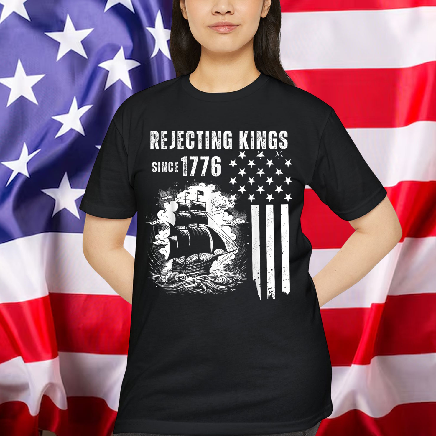 Rejecting Kings Since 1776 Patriotic USA Shirt