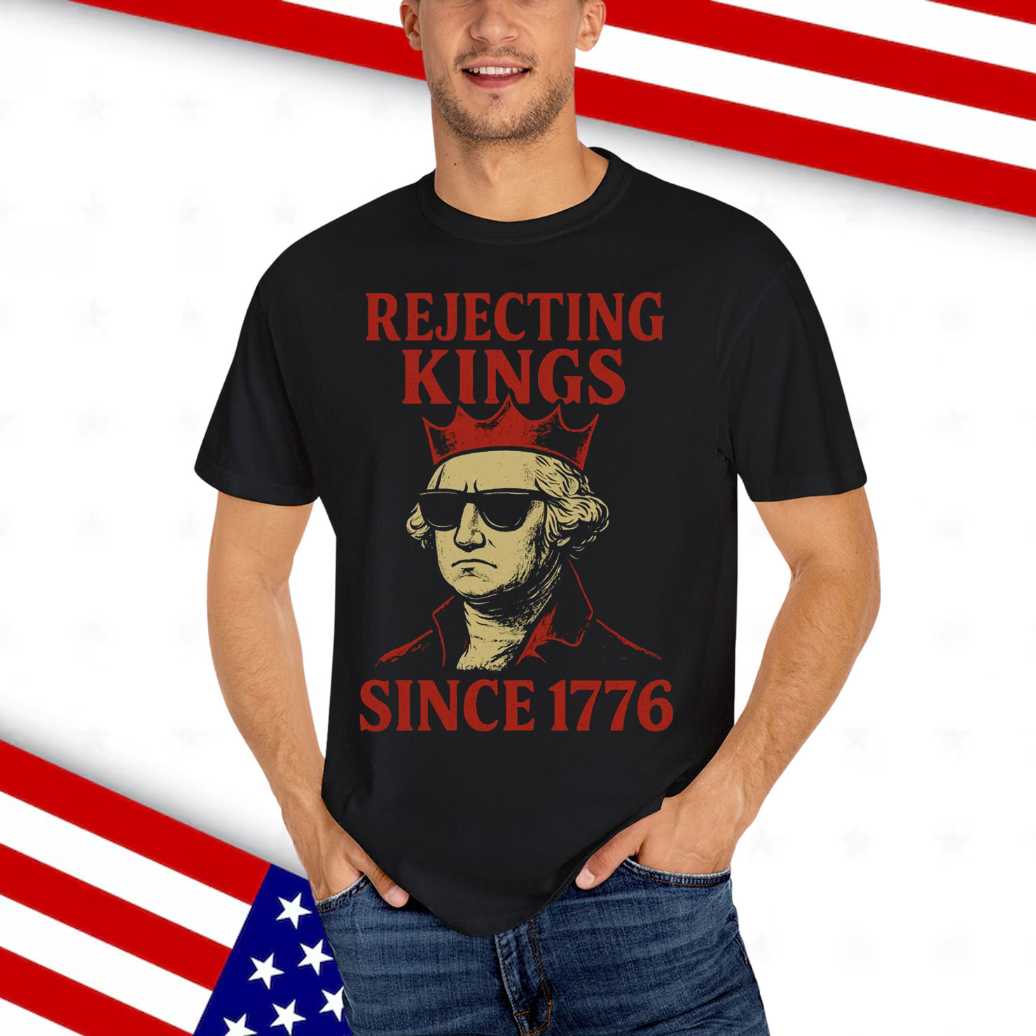 Rejecting Kings Since 1776 Protest Shirt