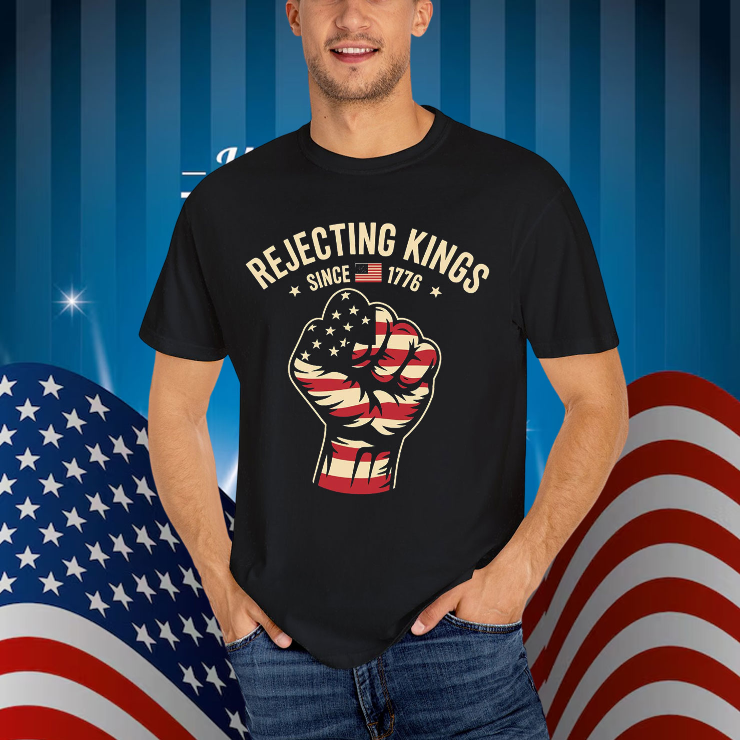 Rejecting Kings Since 1776 Protest Shirt