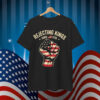 Rejecting Kings Since 1776 Protest Shirt