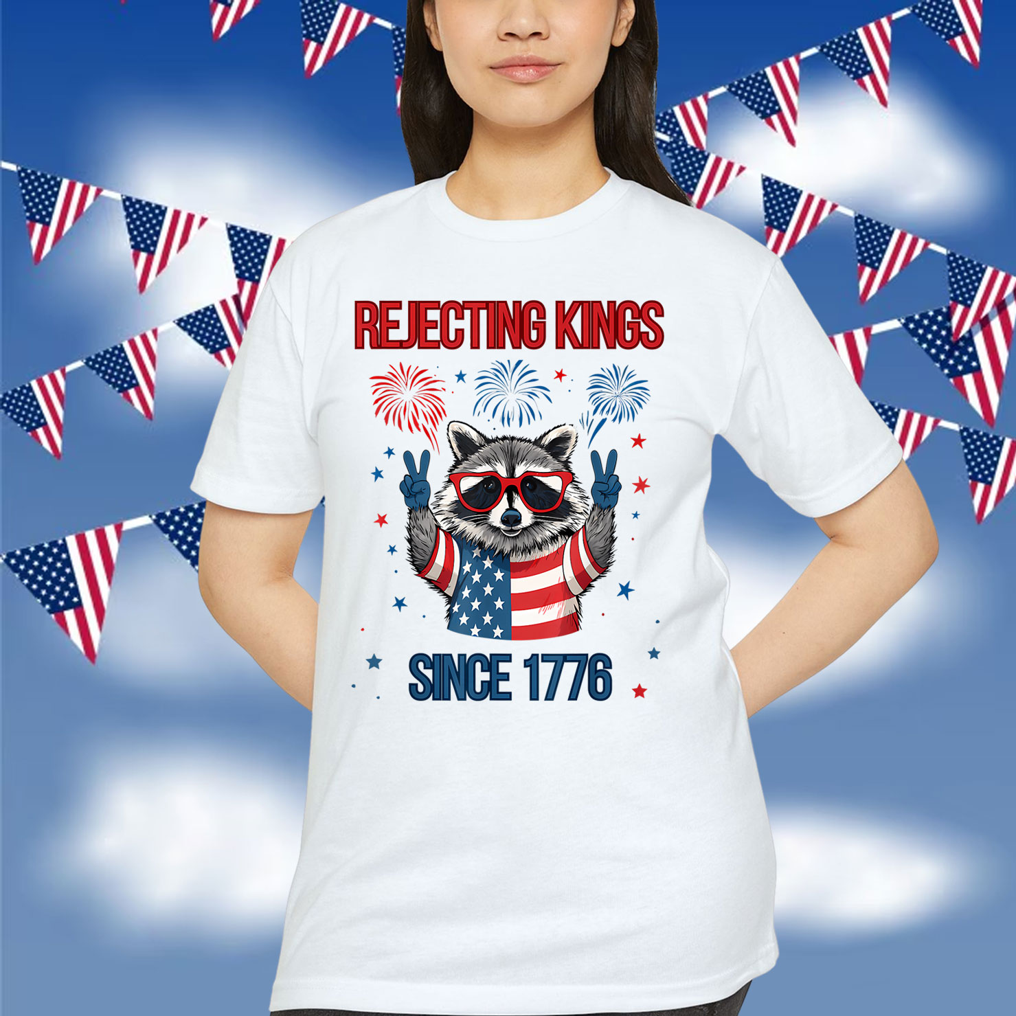 Rejecting Kings Since 1776 Raccoon Shirt