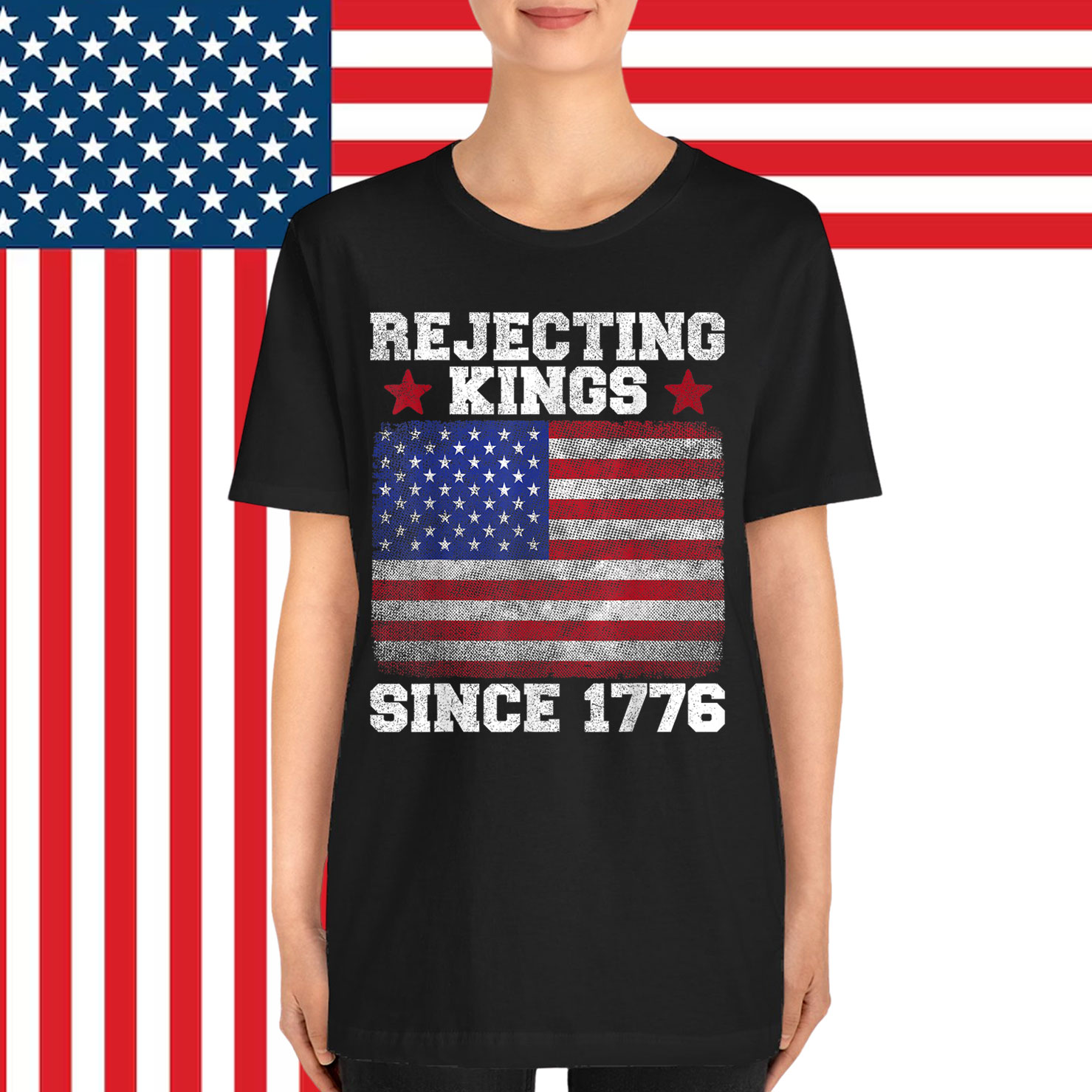 Rejecting Kings Since 1776 For Shirt