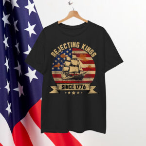 Rejecting Kings Since 1776 Vintage Patriotic USA Shirt
