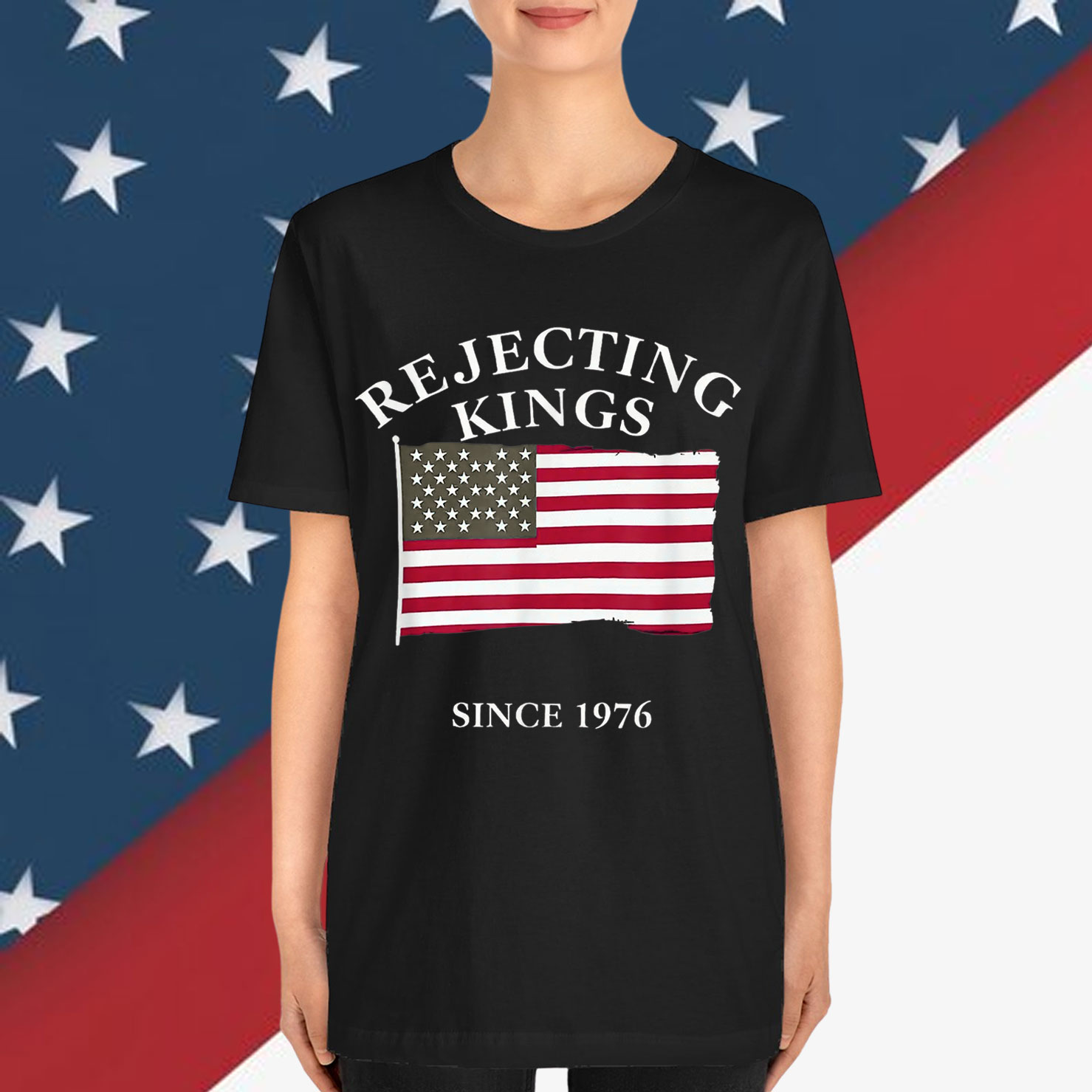 Rejecting Kings Since 1776 Clothing 2025 Shirt
