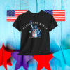 Rejecting Kings Statue of Liberty Since 1776 T-Shirt