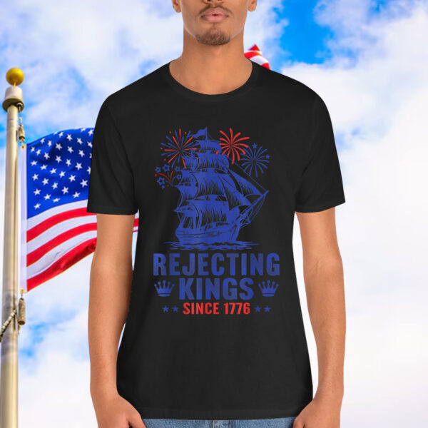 Rejecting Since 1776 American USA 4th Shirt
