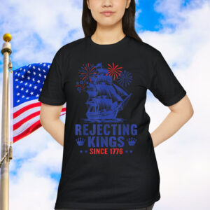 Rejecting Since 1776 American USA 4th Shirt