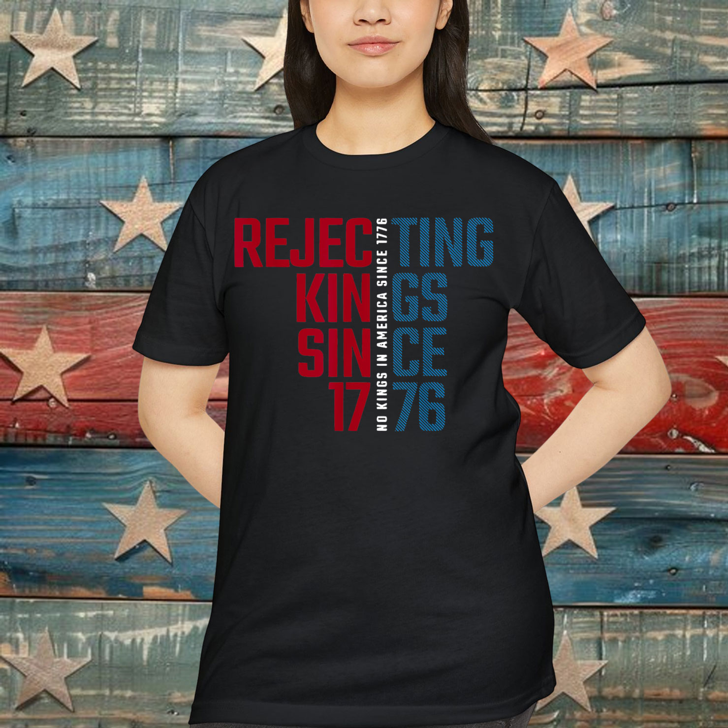 Rejecting Kings Since 1776 No Kings In America T-Shirt