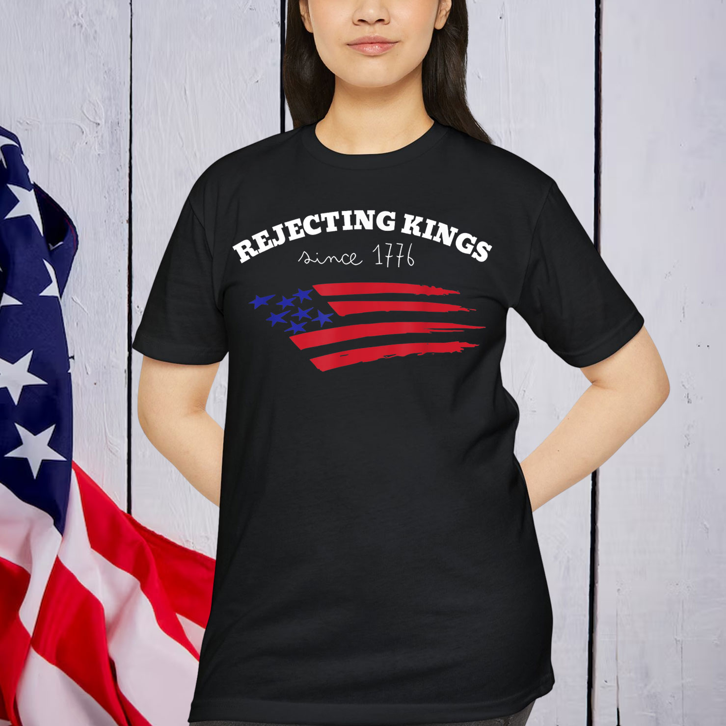 Rejecting Kings Since 1776 T-Shirt