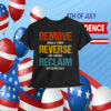 Remove Donald Trump Reverse The Damage Reclaim Our Democracy Shirt