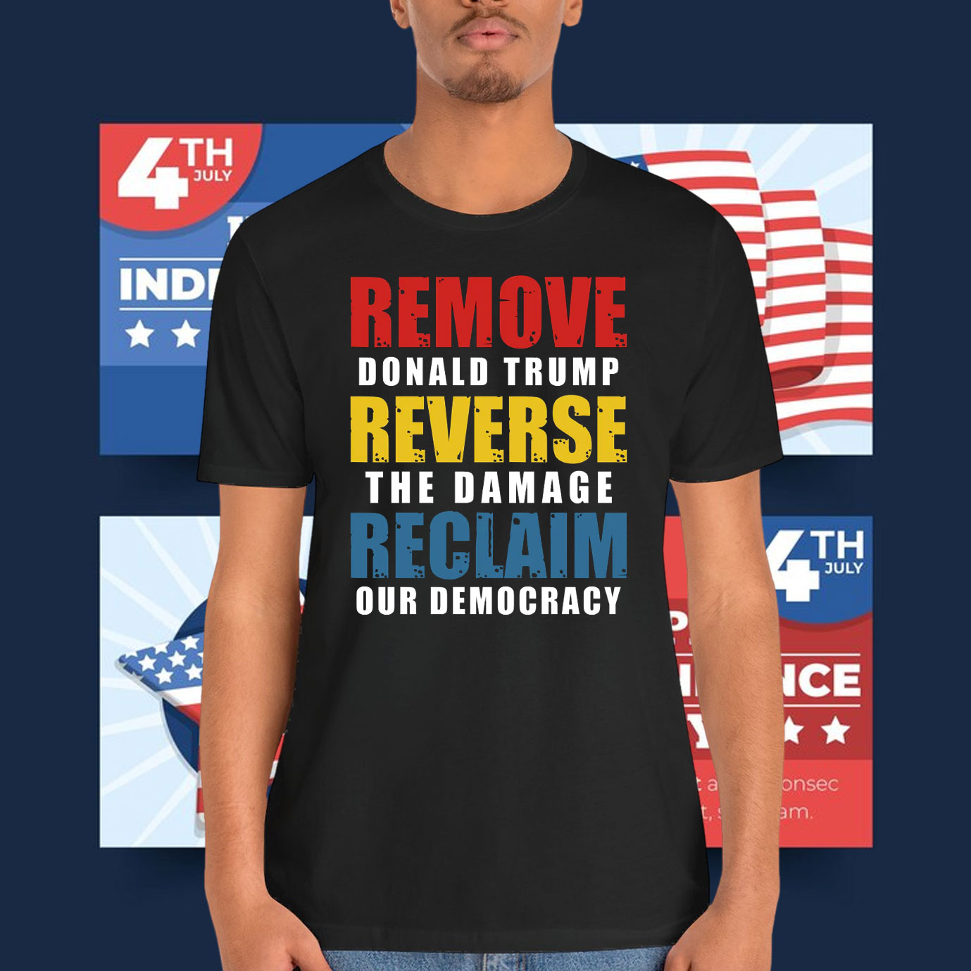 Remove Donald Trump Reverse The Damage Reclaim Our Democracy T-Shirt