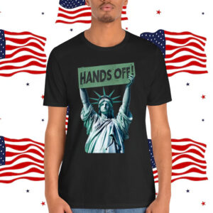 Resist And Protest Shirt Hands Off Statue of Liberty Shirt