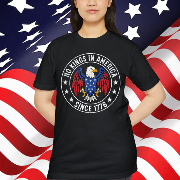 Retro Eagle No Kings in America Since 1776 Shirt