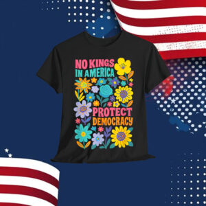 Retro Floral 70s No King In America Democracy Rejecting King T-Shirt