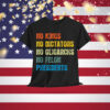 Retro No Kings No Dictators No Oligarchs No Felon T-Shirt