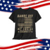 Retro Vintage Flag Hands Off My Social Security Shirt