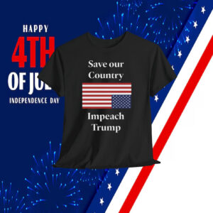 Save our Country Impeach Trump America Shirt
