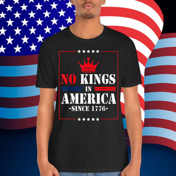No Kings America Since 1776 Groovy Shirt