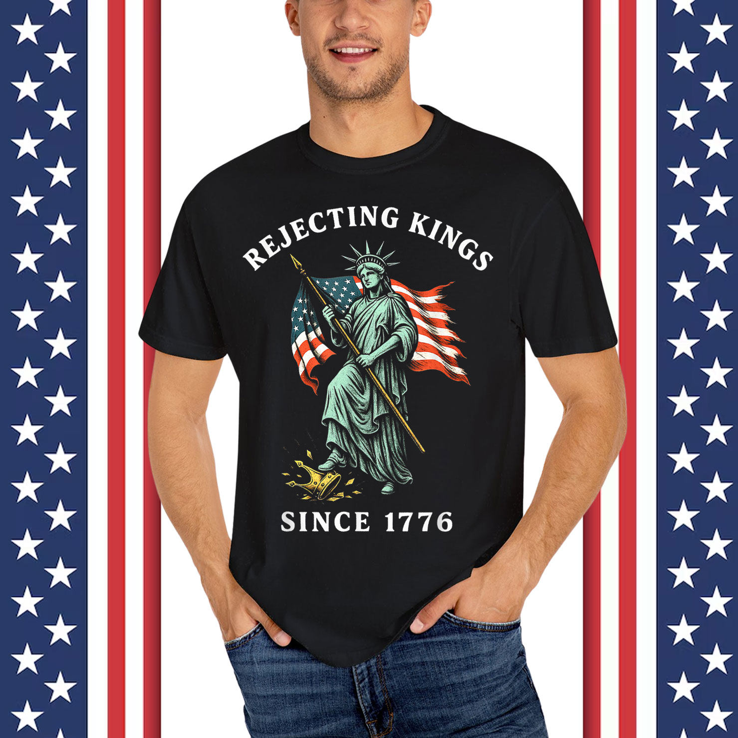 Statue of Liberty 4th Of July Rejecting Kings Since 1776 Shirt