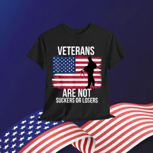 Veterans Are Not Suckers Or Losers Biden 2020 ANTI TRUMP Shirt