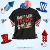 Vintage Impeach Trump Again! Shirt
