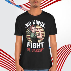 Vintage No Kings Fight Oligarchy America Shirt