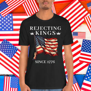 Vintage Rejecting Kings Since 1776 American T-Shirt