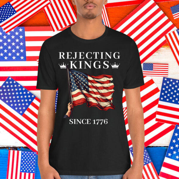 Vintage Rejecting Kings Since 1776 American T-Shirt