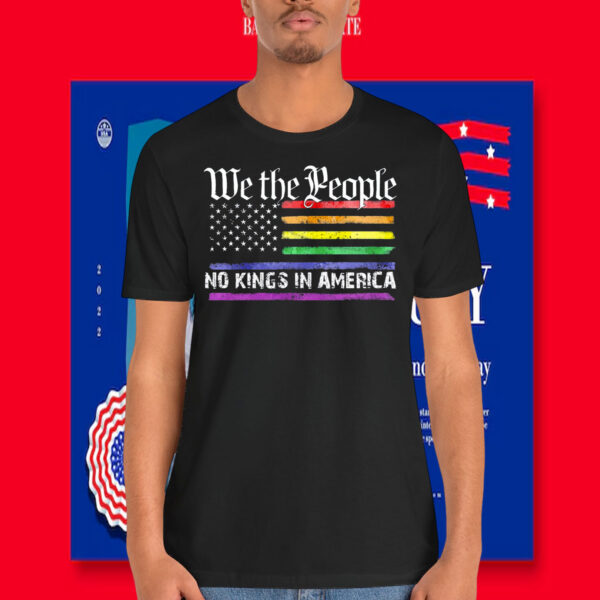 We The People No Kings In America Shirt