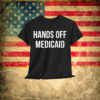 Hands Off Protest Medicaid Shirt