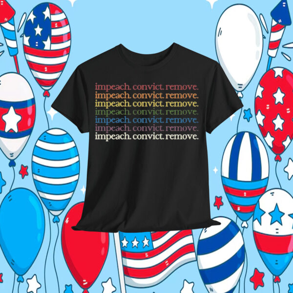 impeach convict remove rainbow Unisex Shirt