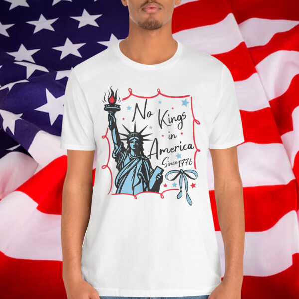 No Kings In America Protest 1776 T-Shirt
